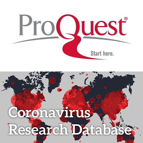 ProQuest Coronavirus Research Database ProQuest Coronavirus Research Database