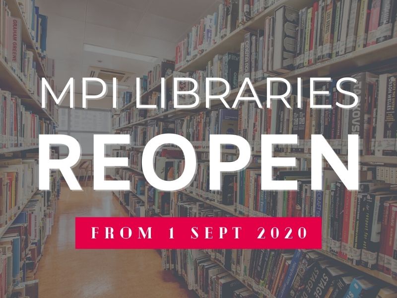 MPI Libraries Reopen from 1 September 2020