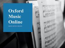 Oxford Music Online Training Workshop 牛津音樂線上資料庫培訓工作坊 Oxford Music Online Training Workshop 牛津音樂線上資料庫培訓工作坊